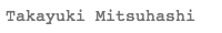 Takayuki Mitsuhashi